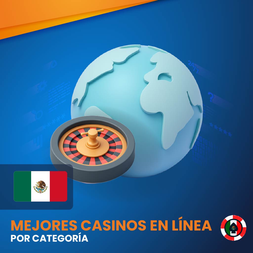 Mejores casinos en línea por categoría de México